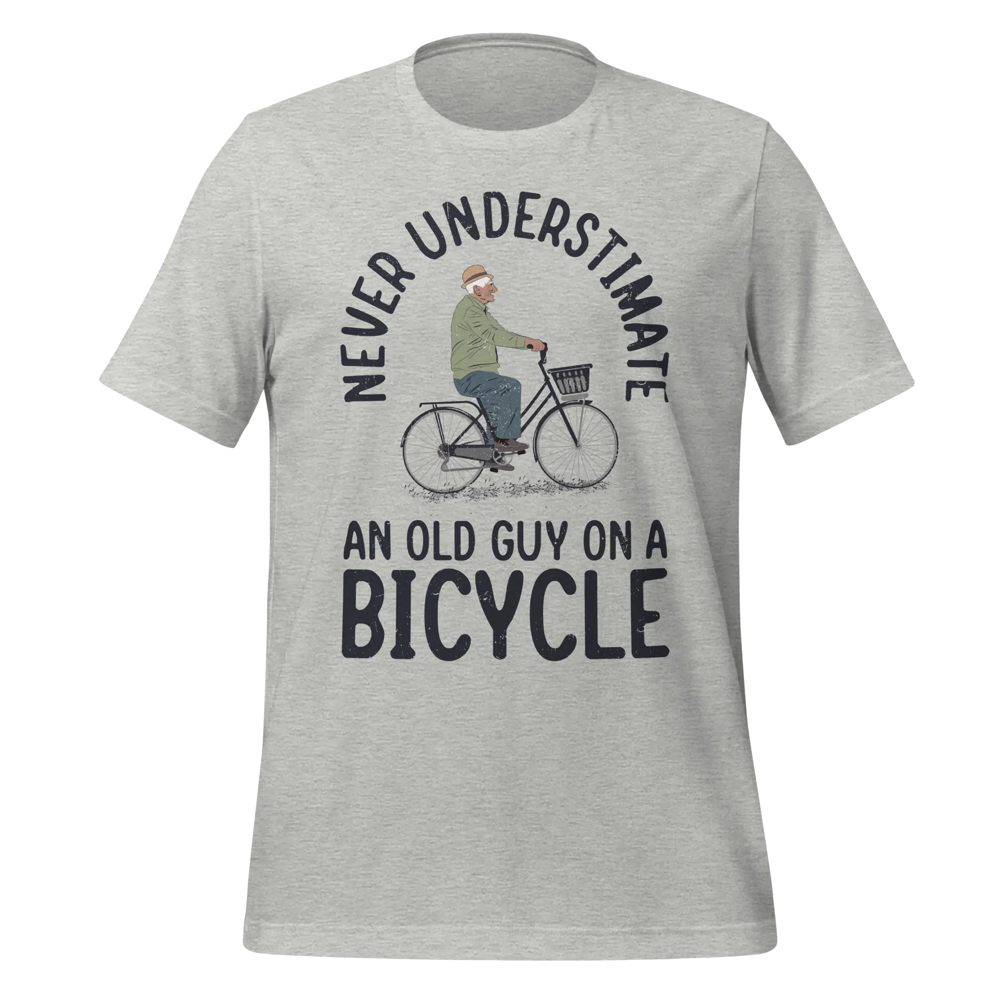 Never Underestimate an Old Guy on a Bicycle | Funny Cycling T-Shirt - Cyclist Hive