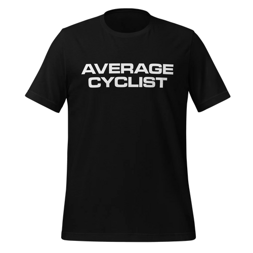 Average Cyclist T-Shirt | Funny Minimalist Cycling Tee - Cyclist Hive
