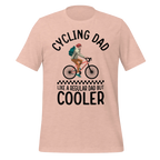 Cycling Dad Like a Regular Dad But Cooler | Funny Cycling T-Shirt - Cyclist Hive