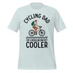 Cycling Dad Like a Regular Dad But Cooler | Funny Cycling T-Shirt - Cyclist Hive