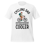 Cycling Dad Like a Regular Dad But Cooler | Funny Cycling T-Shirt - Cyclist Hive