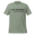 I Hate Headwinds Handcycling T-Shirt | Funny Cycling Tee - Cyclist Hive