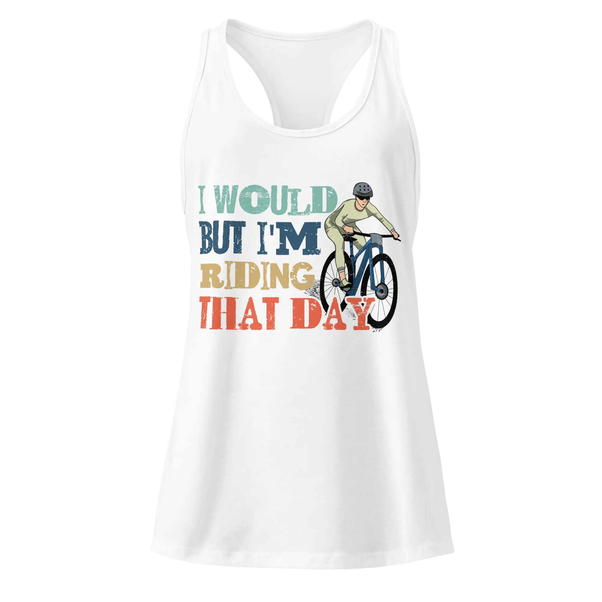 I Would But I’m Riding That Day | Women’s Cycling Racerback Tank - Cyclist Hive