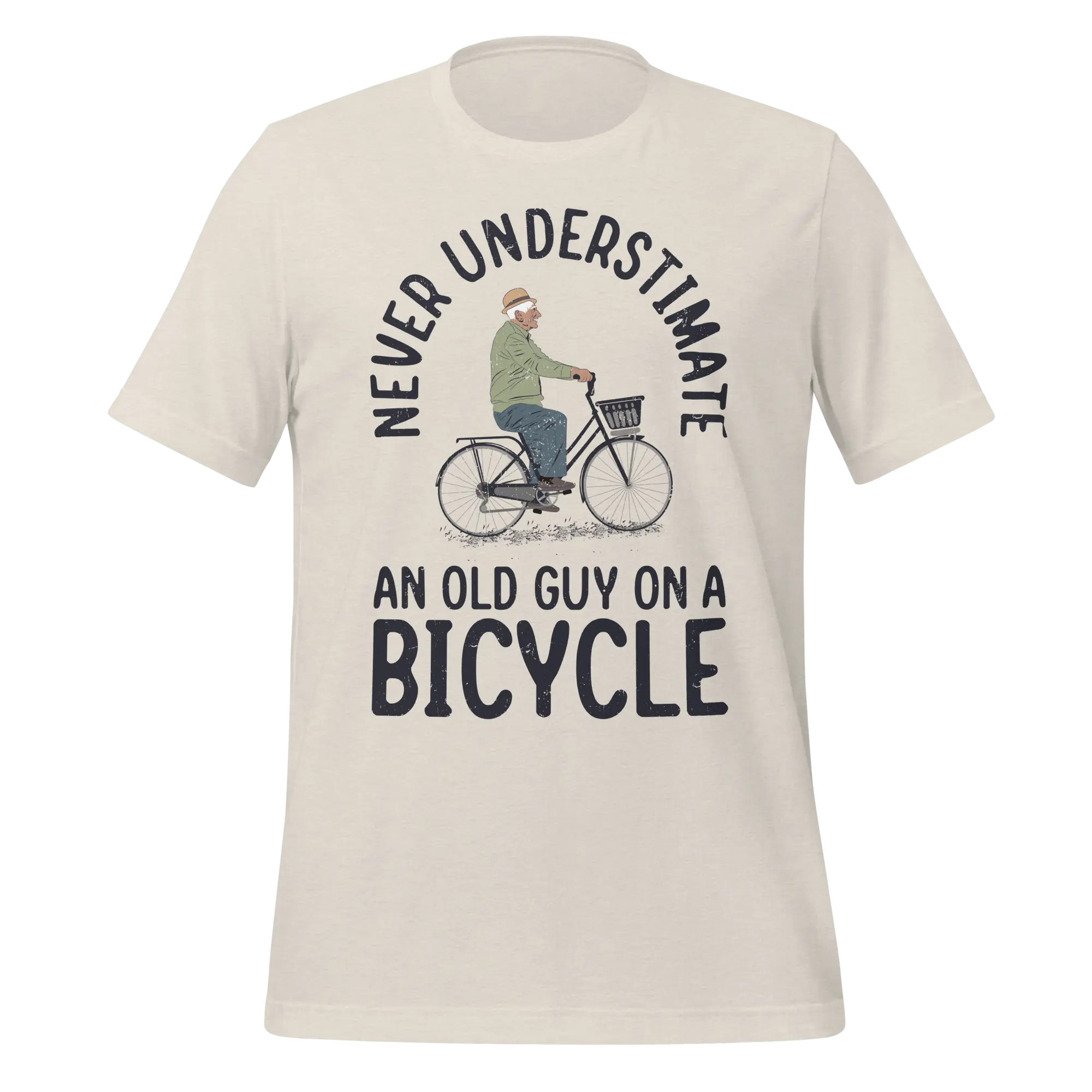 Never Underestimate an Old Guy on a Bicycle | Funny Cycling T-Shirt - Cyclist Hive