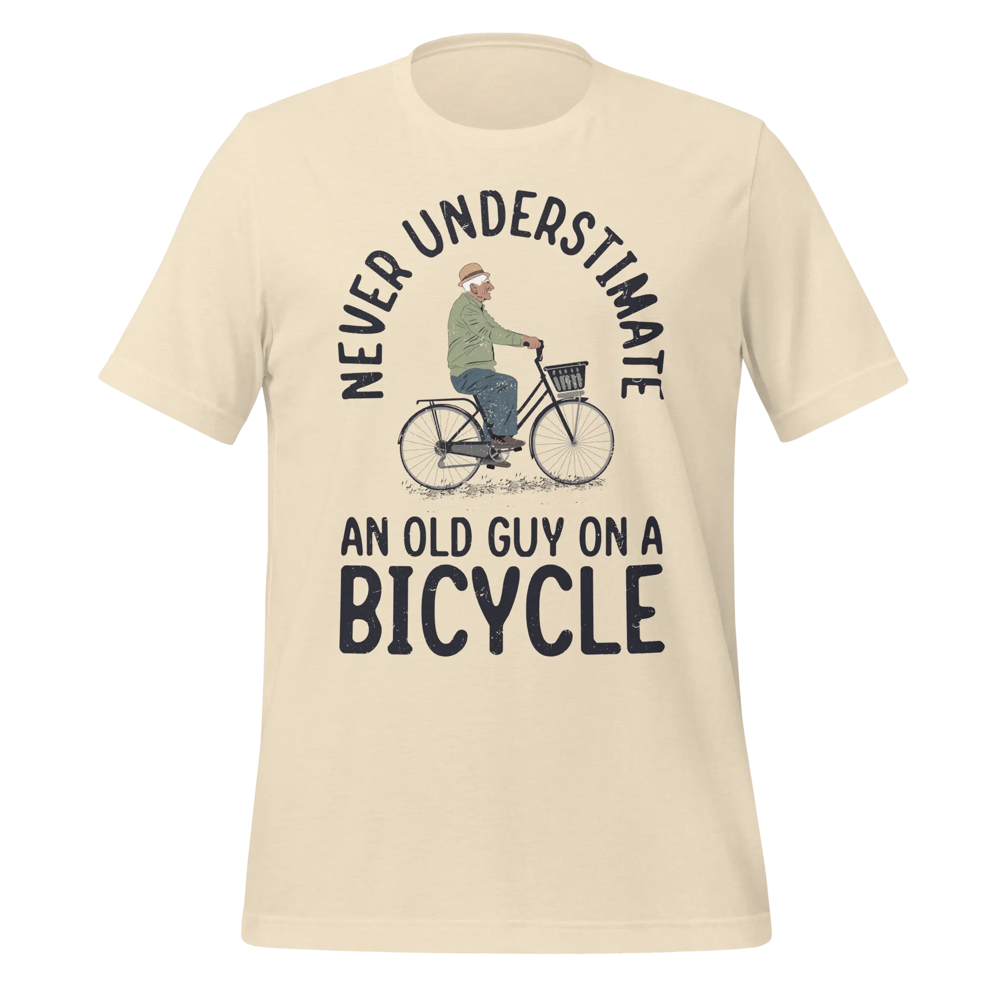 Never Underestimate an Old Guy on a Bicycle | Funny Cycling T-Shirt - Cyclist Hive