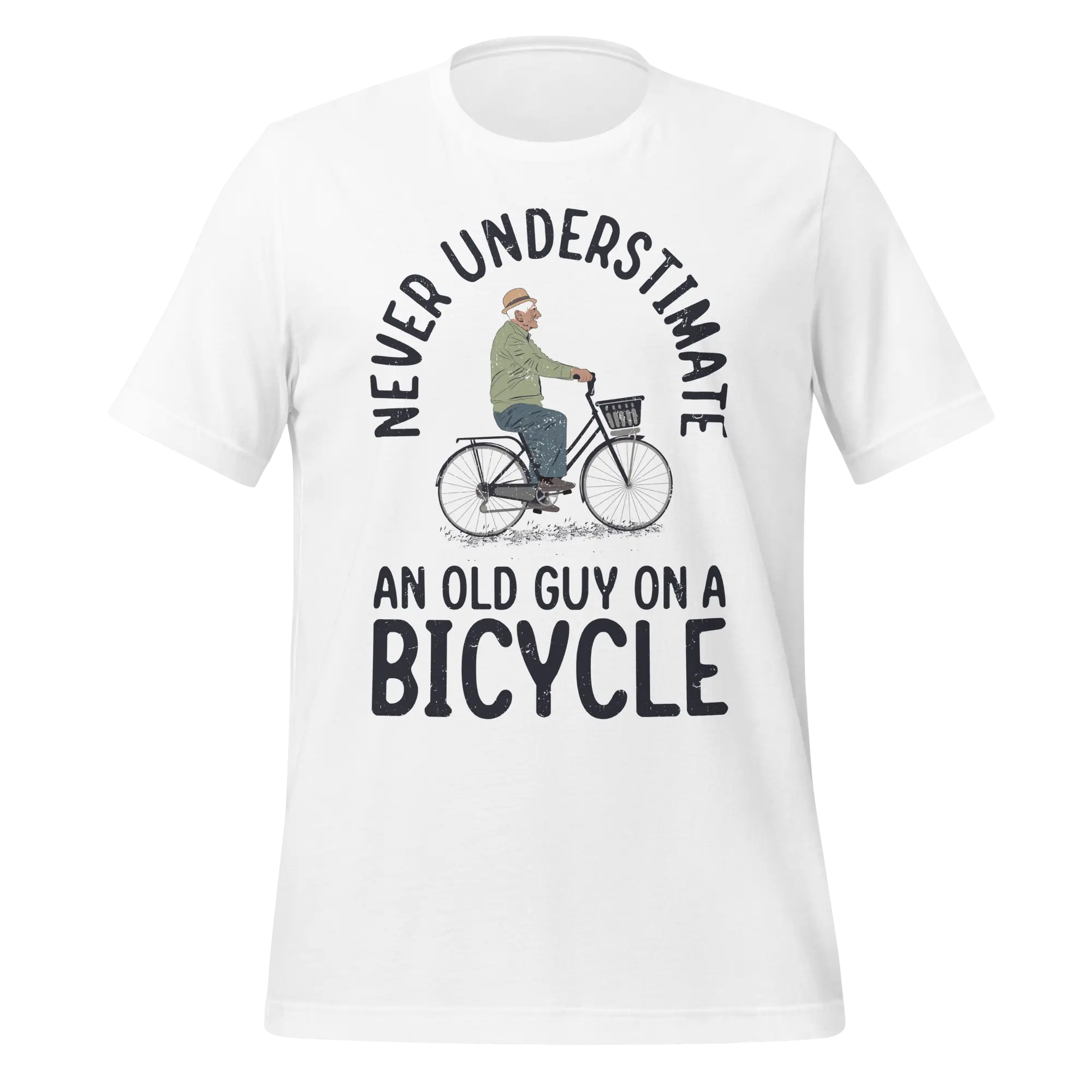 Never Underestimate an Old Guy on a Bicycle | Funny Cycling T-Shirt - Cyclist Hive