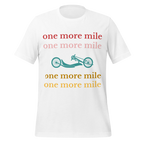 One More Mile Handcycling T-Shirt | Motivational Cycling Tee - Cyclist Hive
