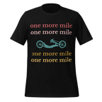 One More Mile Handcycling T-Shirt | Motivational Cycling Tee - Cyclist Hive