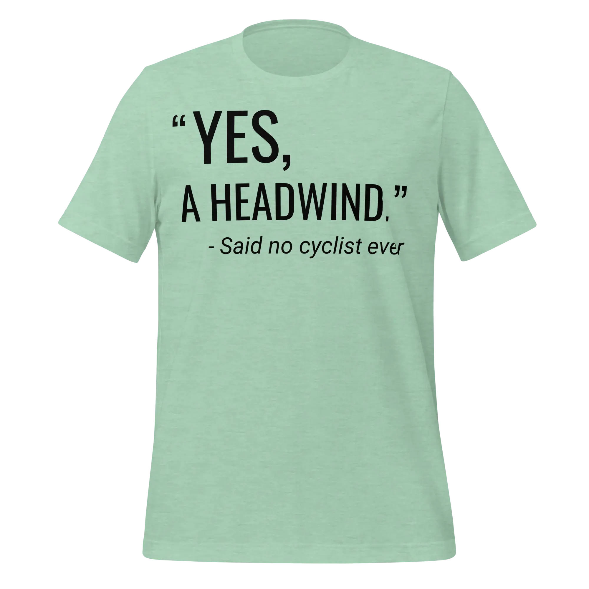 “Yes, A Headwind.” Funny Cycling T-Shirt | Bike Humor Tee - Cyclist Hive