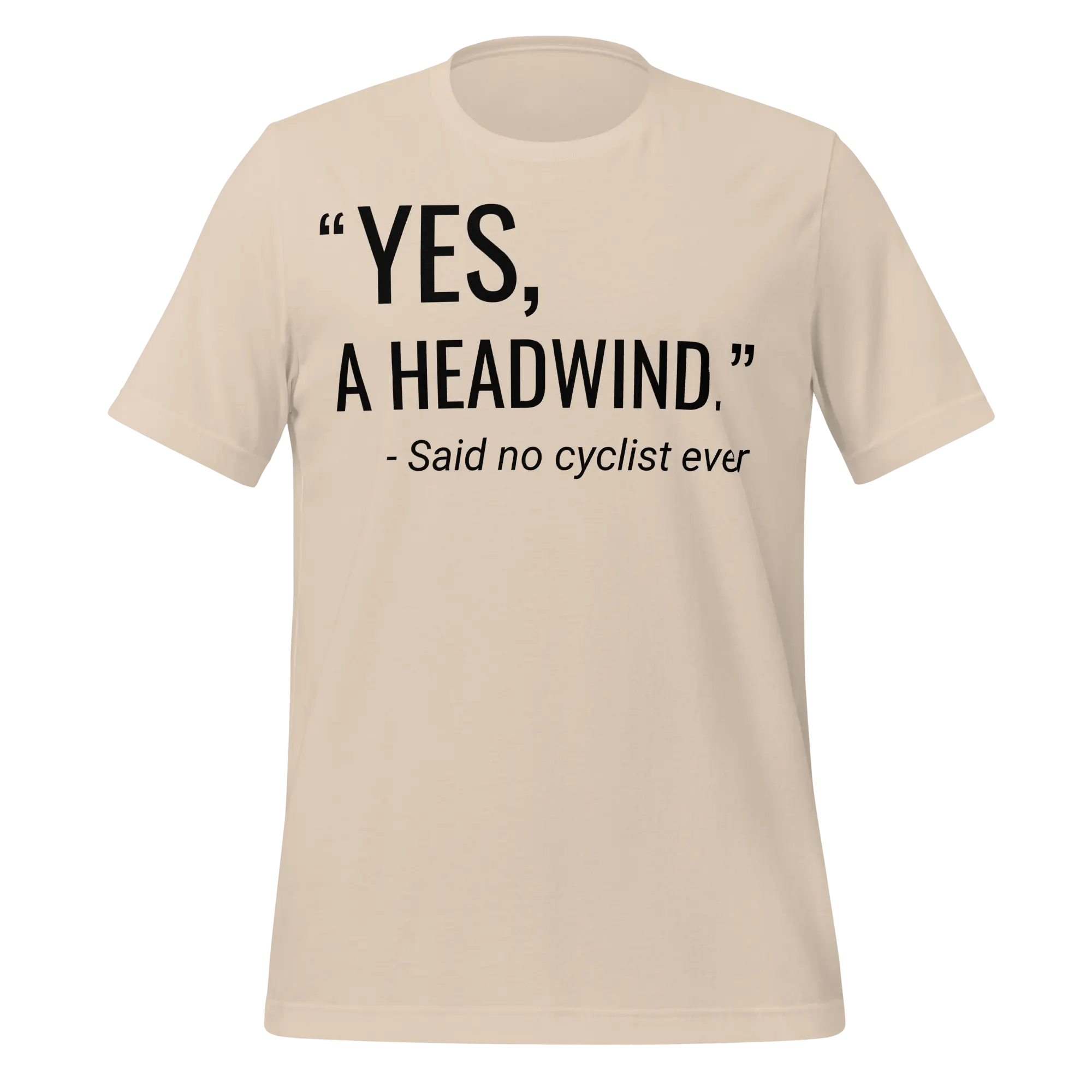 “Yes, A Headwind.” Funny Cycling T-Shirt | Bike Humor Tee - Cyclist Hive