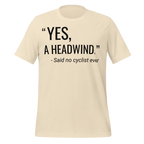 “Yes, A Headwind.” Funny Cycling T-Shirt | Bike Humor Tee - Cyclist Hive