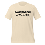 Average Cyclist T-Shirt | Funny Bike Shirt - Cyclist Hive