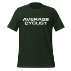 Average Cyclist T-Shirt | Funny Bike Shirt - Cyclist Hive