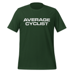 Average Cyclist T-Shirt | Funny Bike Shirt - Cyclist Hive