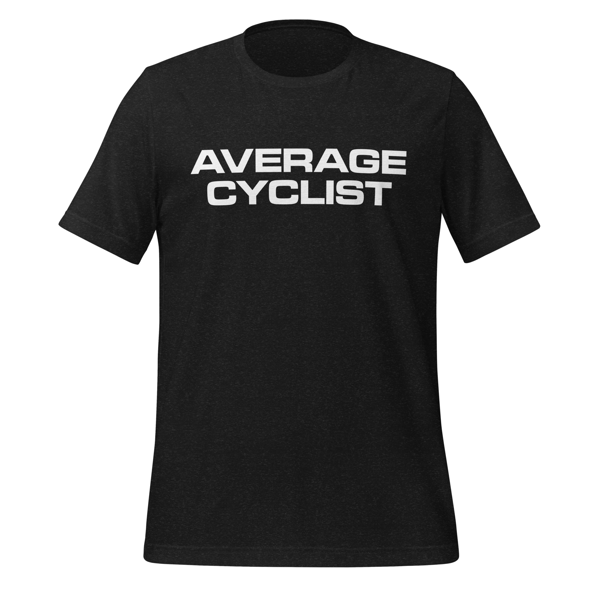 Average Cyclist T-Shirt | Funny Bike Shirt - Cyclist Hive