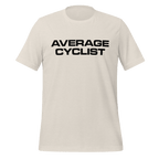 Average Cyclist T-Shirt | Funny Bike Shirt - Cyclist Hive
