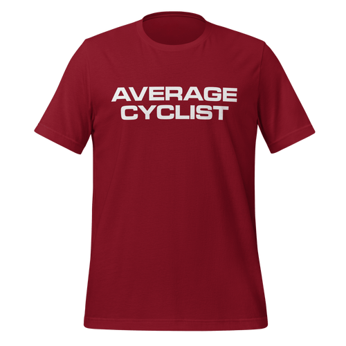 Average Cyclist T-Shirt | Funny Bike Shirt - Cyclist Hive