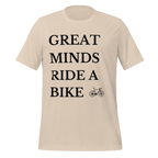 Great Minds Ride a Bike T-shirt - Cyclist Hive