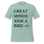 Great Minds Ride a Bike T-shirt - Cyclist Hive