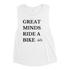 Great Minds Ride a Bike Women's Muscle Tank - Cyclist Hive