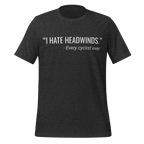 I Hate Headwinds Cycling T-Shirt | Funny Cycling Tee - Cyclist Hive