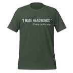 I Hate Headwinds Cycling T-Shirt | Funny Cycling Tee - Cyclist Hive