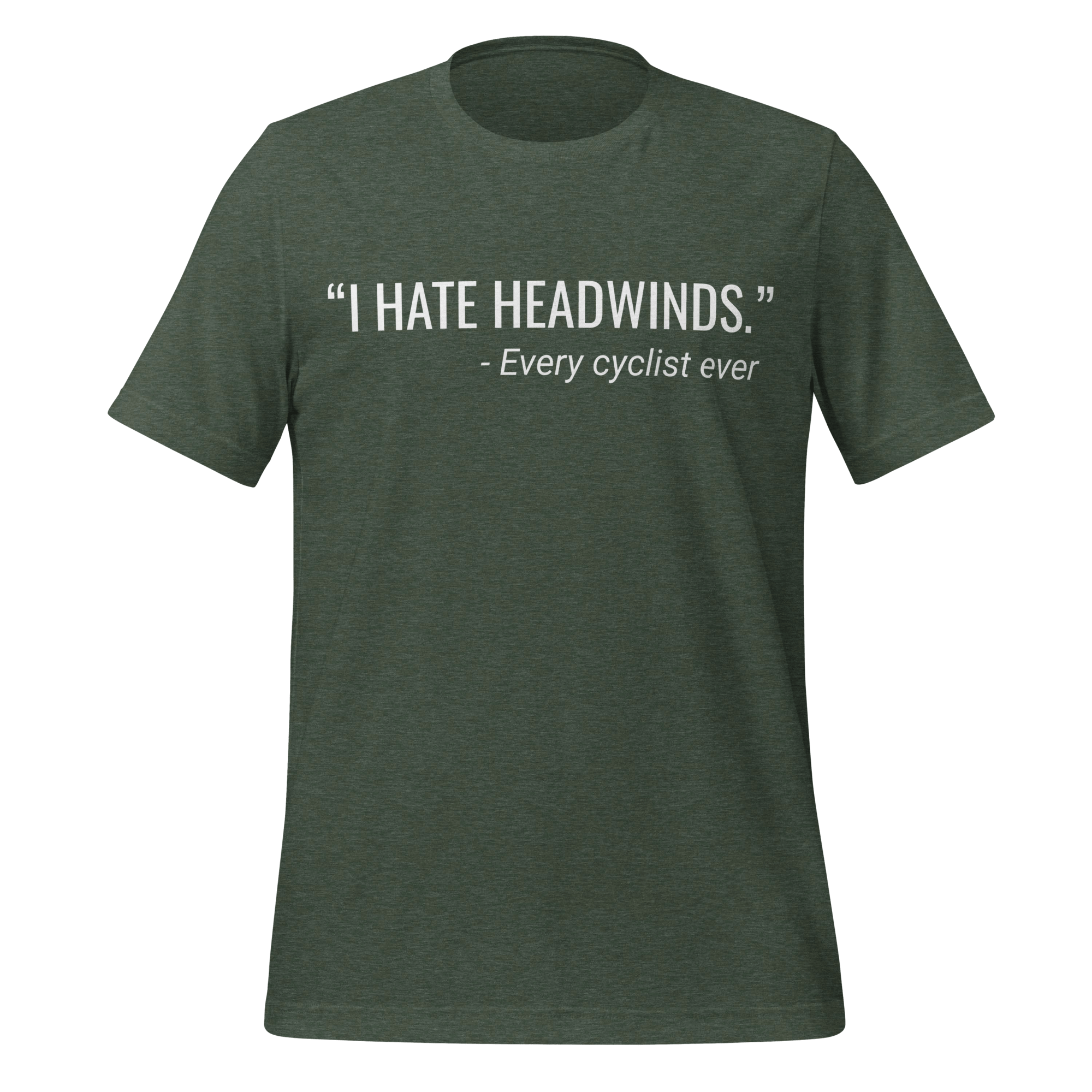 I Hate Headwinds Cycling T-Shirt | Funny Cycling Tee - Cyclist Hive