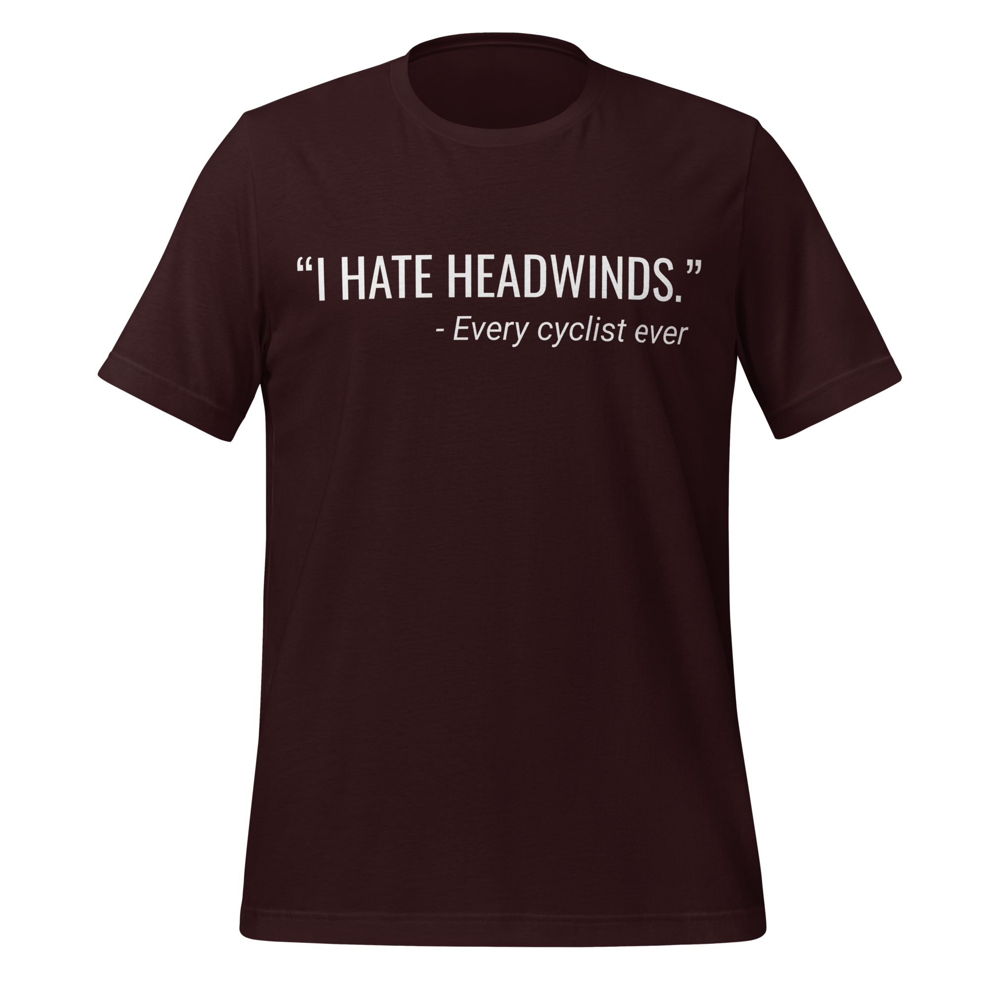 I Hate Headwinds Cycling T-Shirt | Funny Cycling Tee - Cyclist Hive