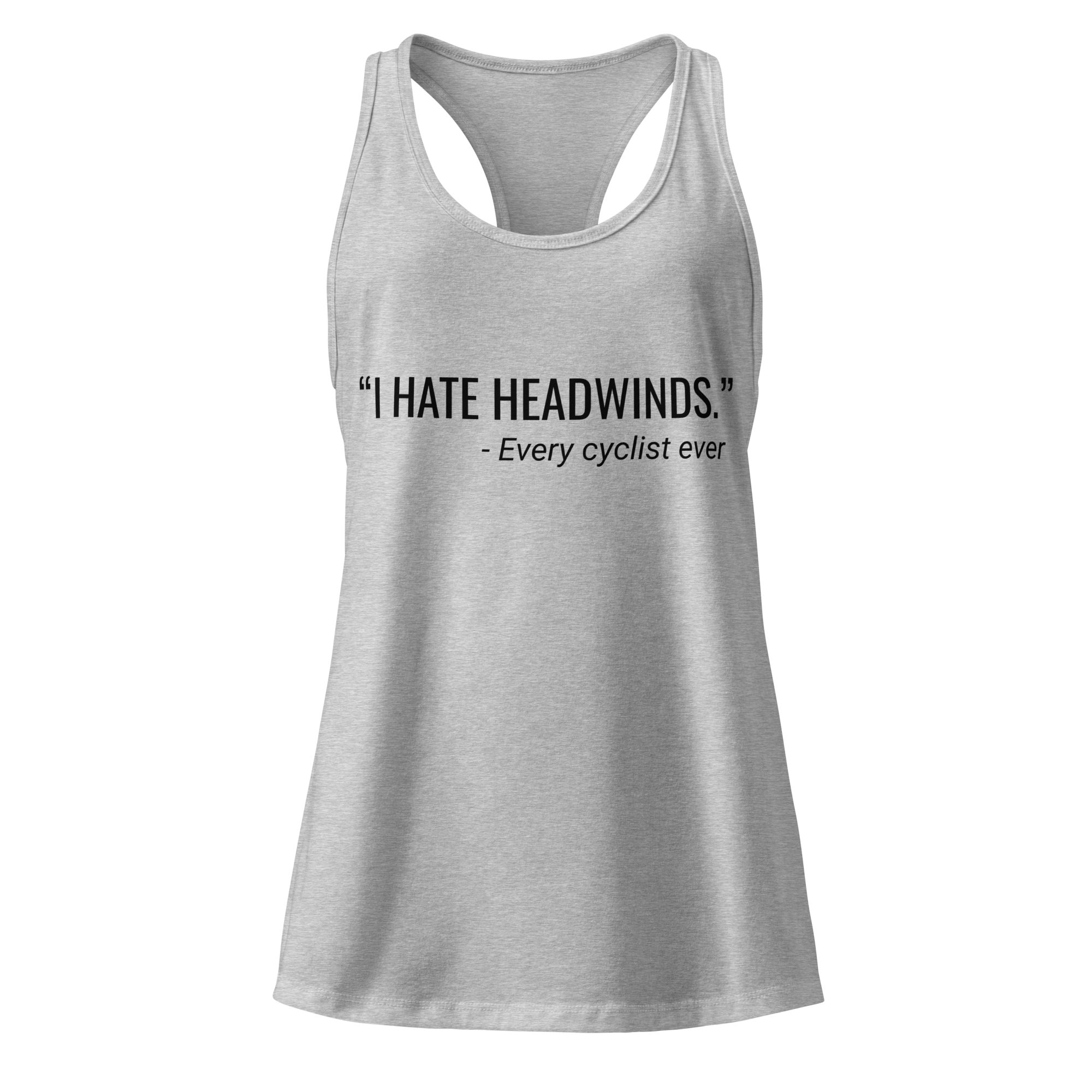 I Hate Headwinds | Women’s Cycling Racerback Tank - Cyclist Hive