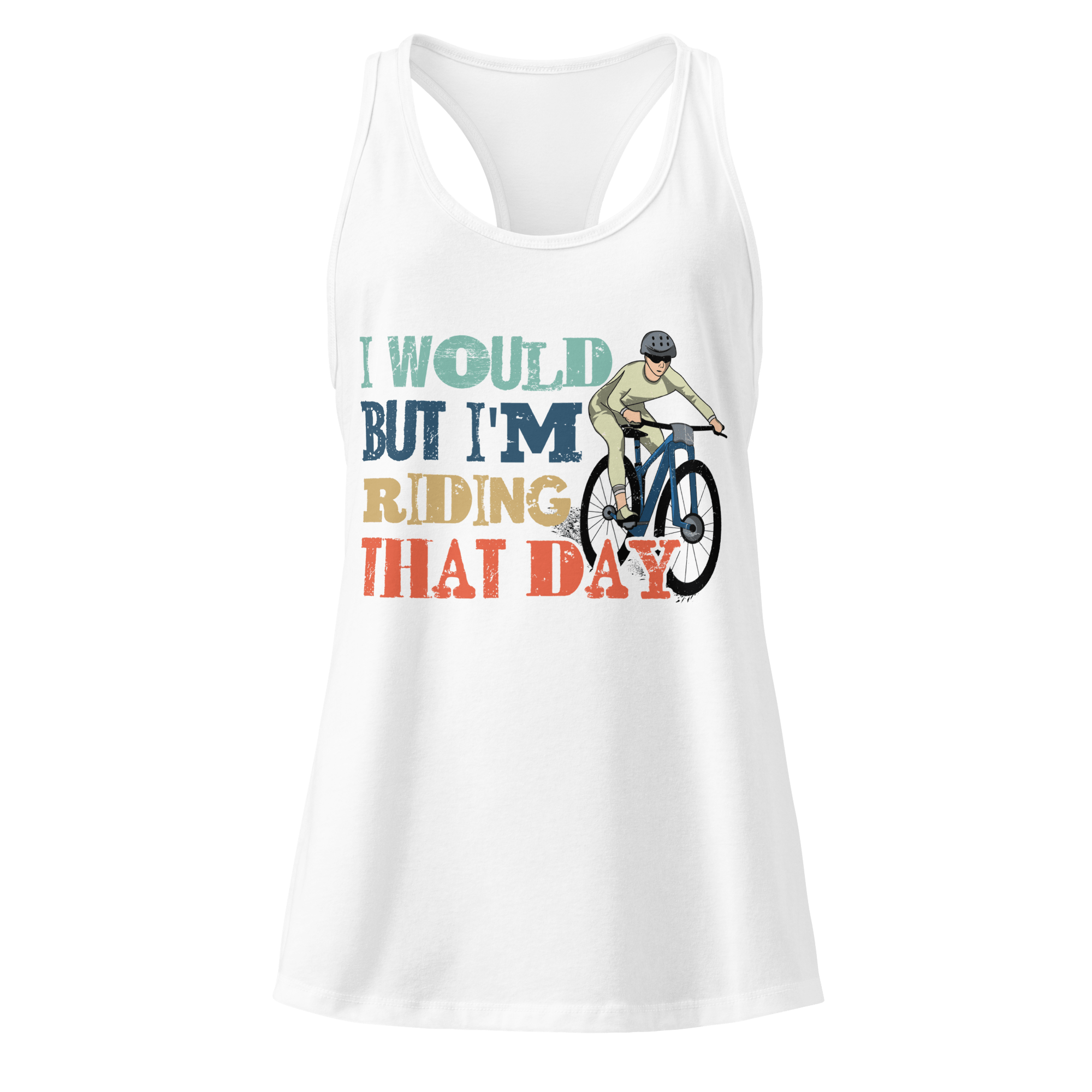 I Would But I’m Riding That Day | Women’s Cycling Racerback Tank - Cyclist Hive