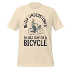 Never Underestimate an Old Guy on a Bicycle | Funny Cycling T-Shirt - Cyclist Hive