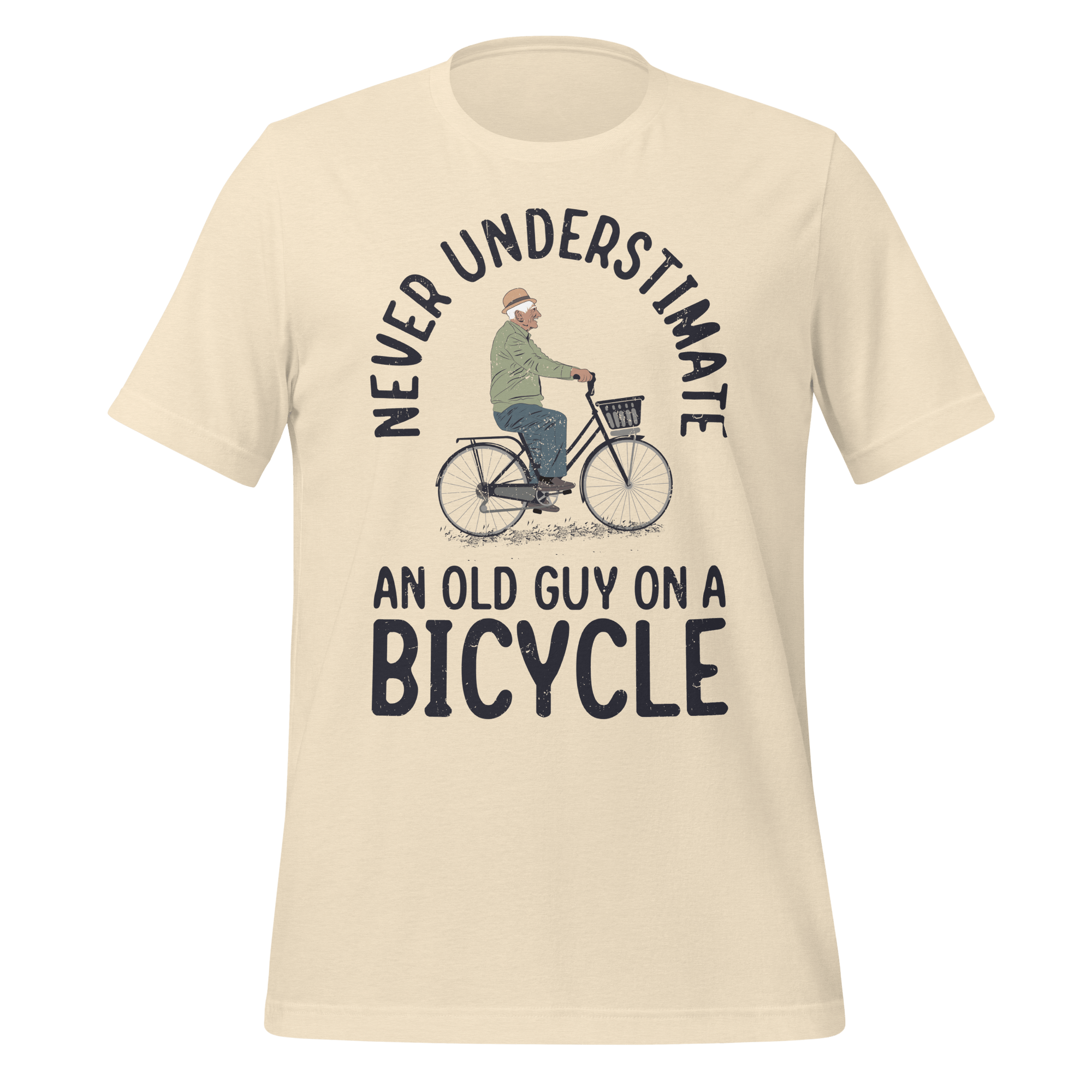 Never Underestimate an Old Guy on a Bicycle | Funny Cycling T-Shirt - Cyclist Hive