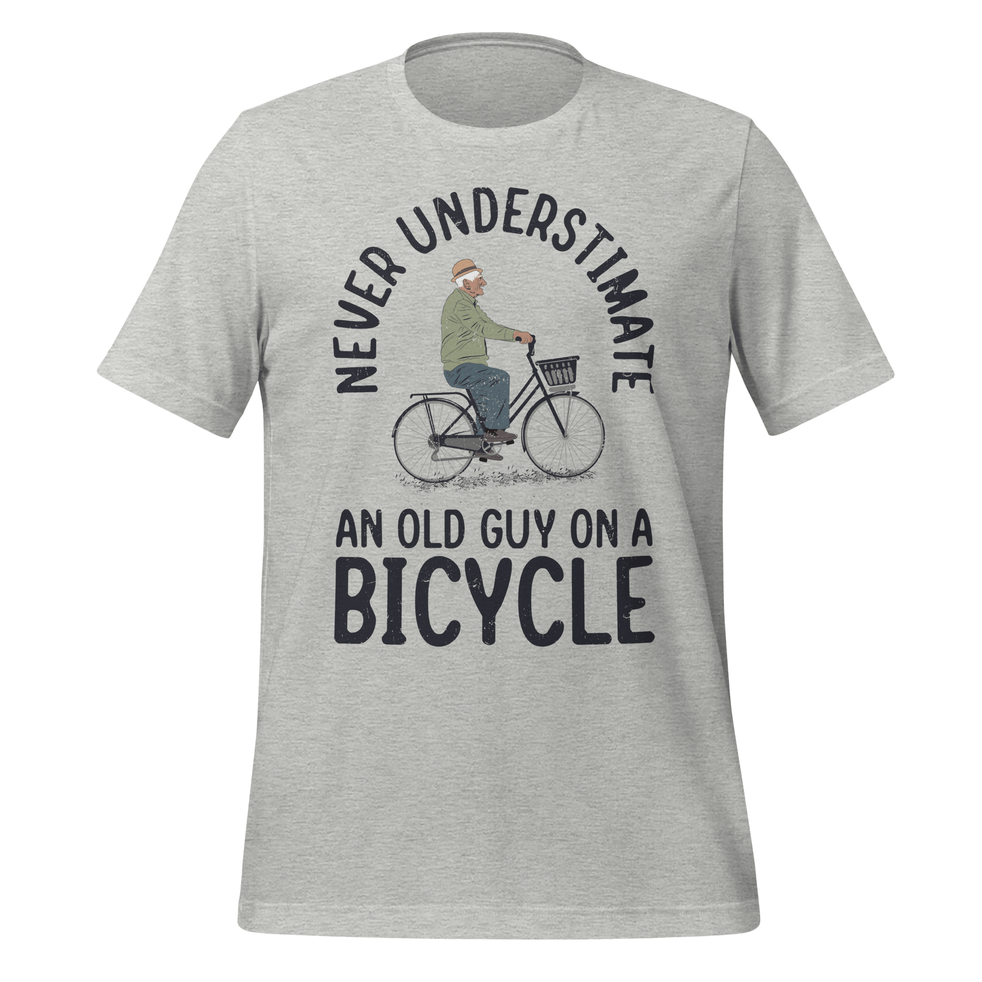 Never Underestimate an Old Guy on a Bicycle | Funny Cycling T-Shirt - Cyclist Hive