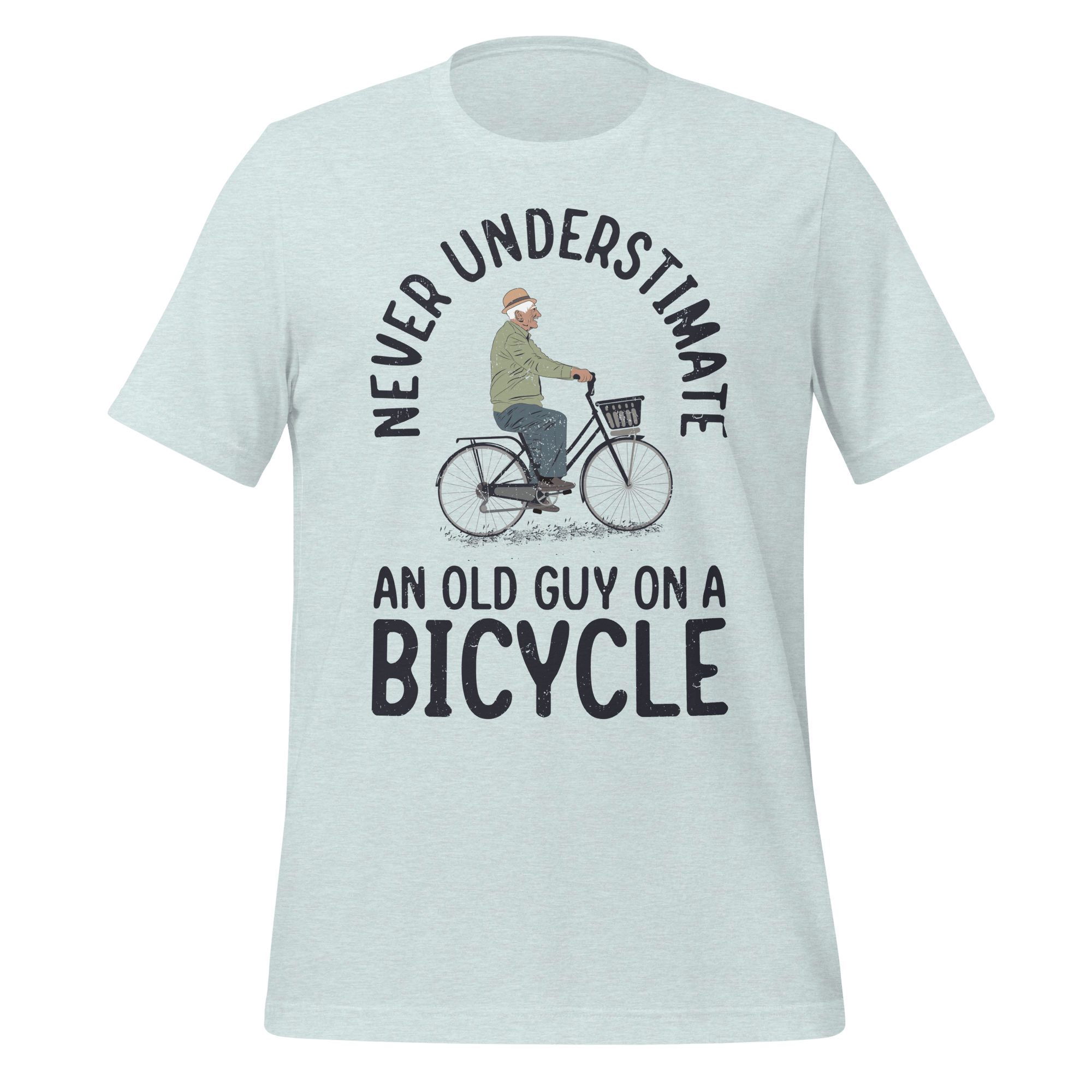 Never Underestimate an Old Guy on a Bicycle | Funny Cycling T-Shirt - Cyclist Hive