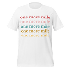 One More Mile Cycling T-Shirt | Motivational Bike Rider Tee - Cyclist Hive