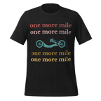 One More Mile Handcycling T-Shirt | Motivational Cycling Tee - Cyclist Hive