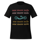 One More Mile Handcycling T-Shirt | Motivational Cycling Tee   Cyclist Hive