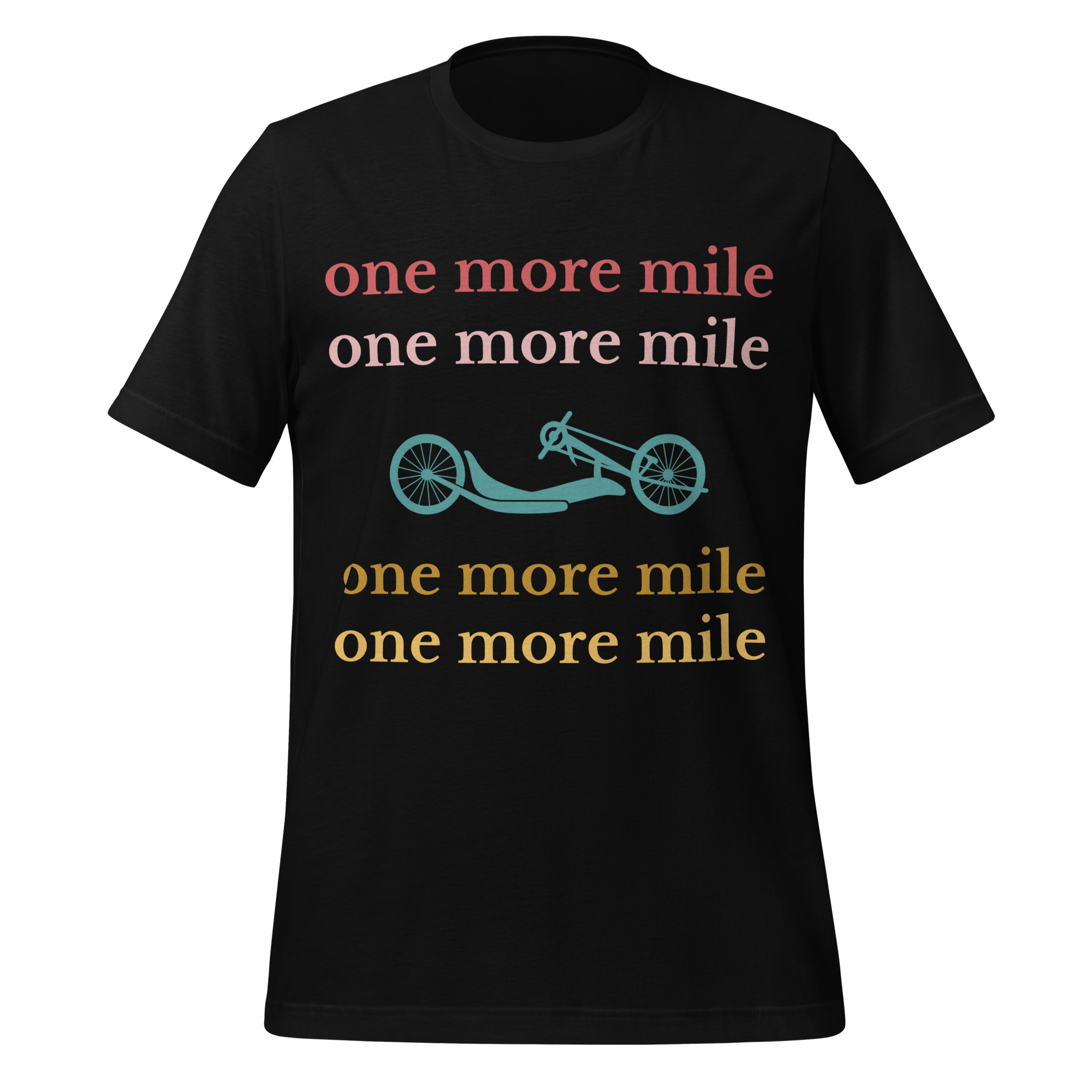 One More Mile Handcycling T-Shirt | Motivational Cycling Tee   Cyclist Hive