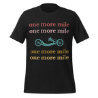 One More Mile Handcycling T-Shirt | Motivational Cycling Tee   Cyclist Hive