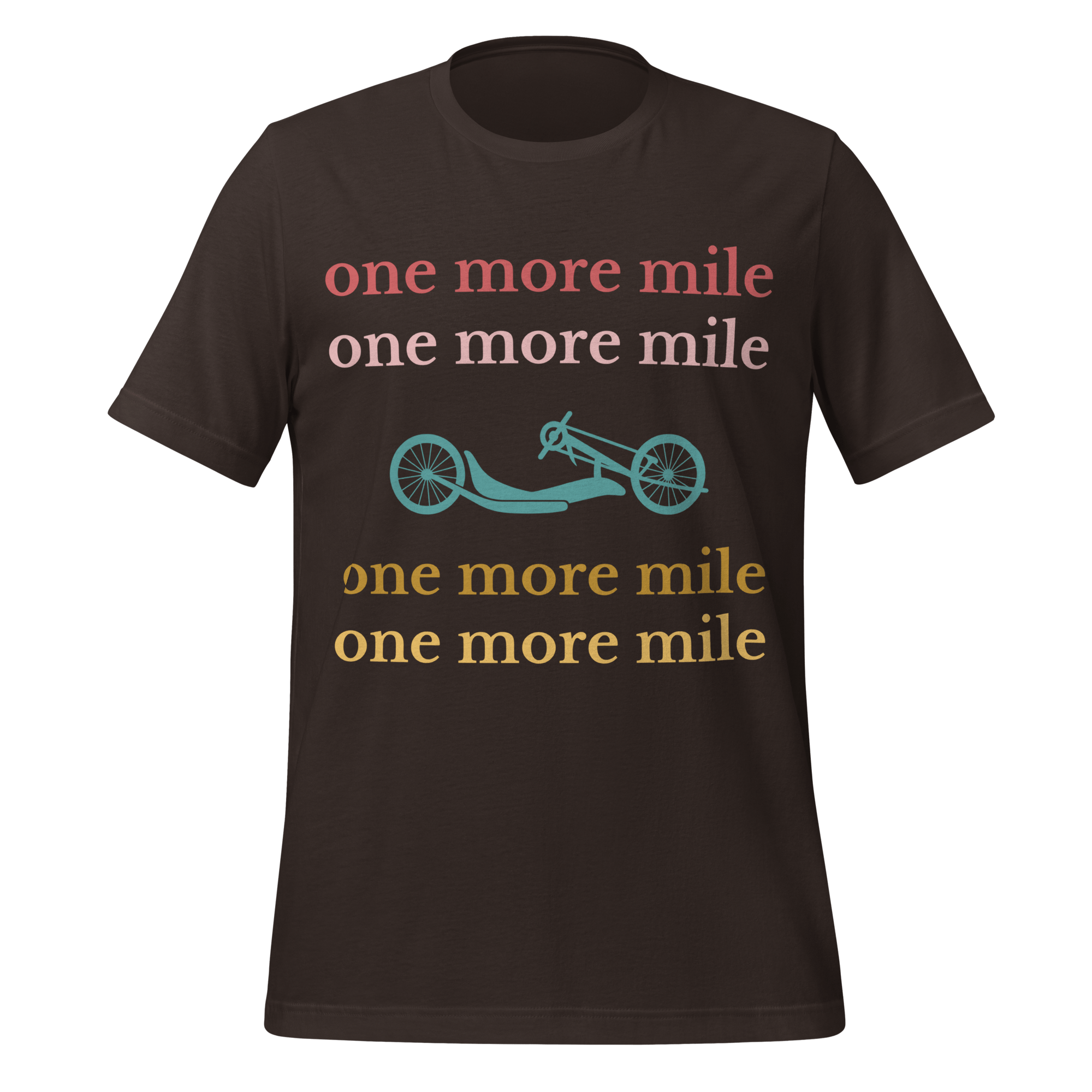 One More Mile Handcycling T-Shirt | Motivational Cycling Tee   Cyclist Hive