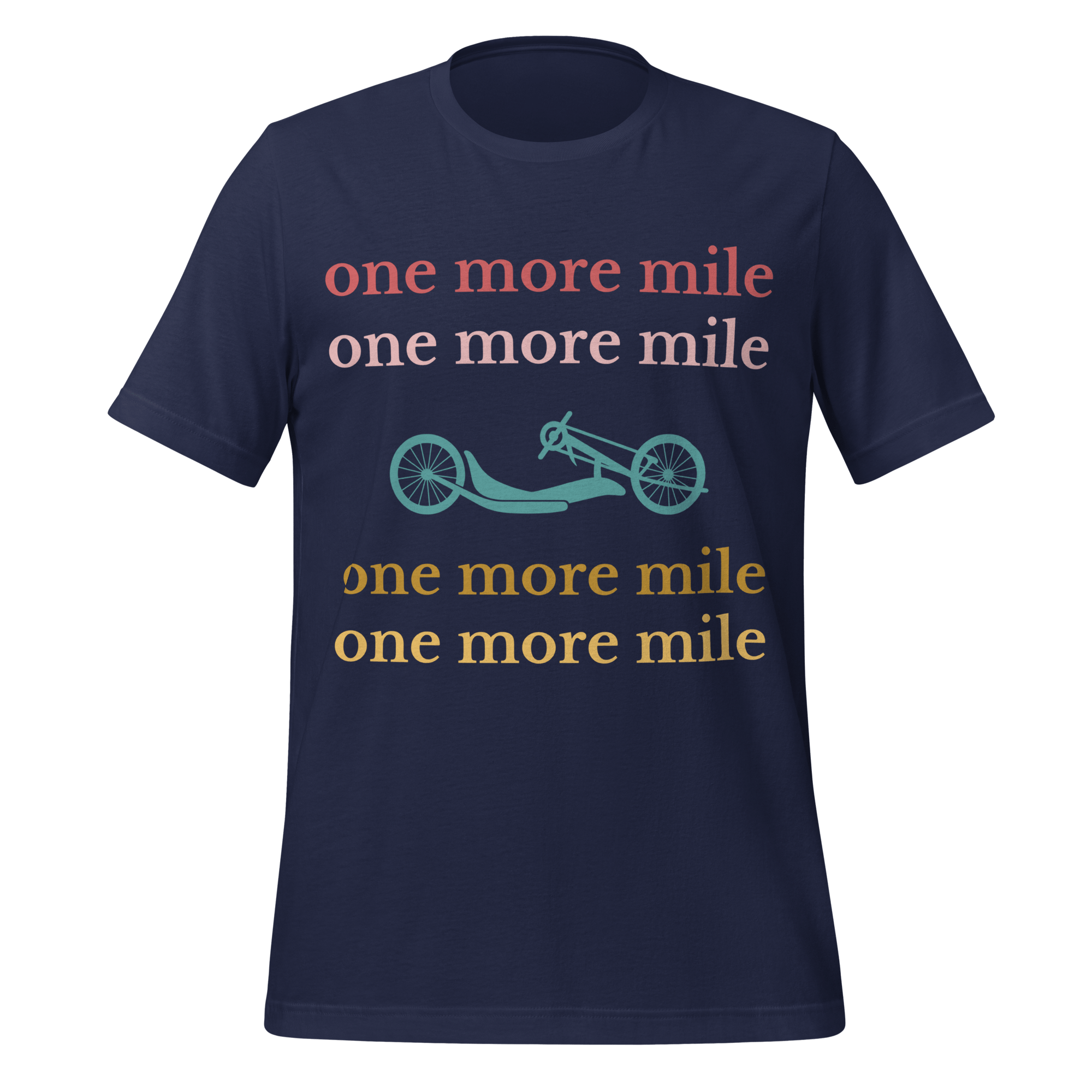 One More Mile Handcycling T-Shirt | Motivational Cycling Tee   Cyclist Hive