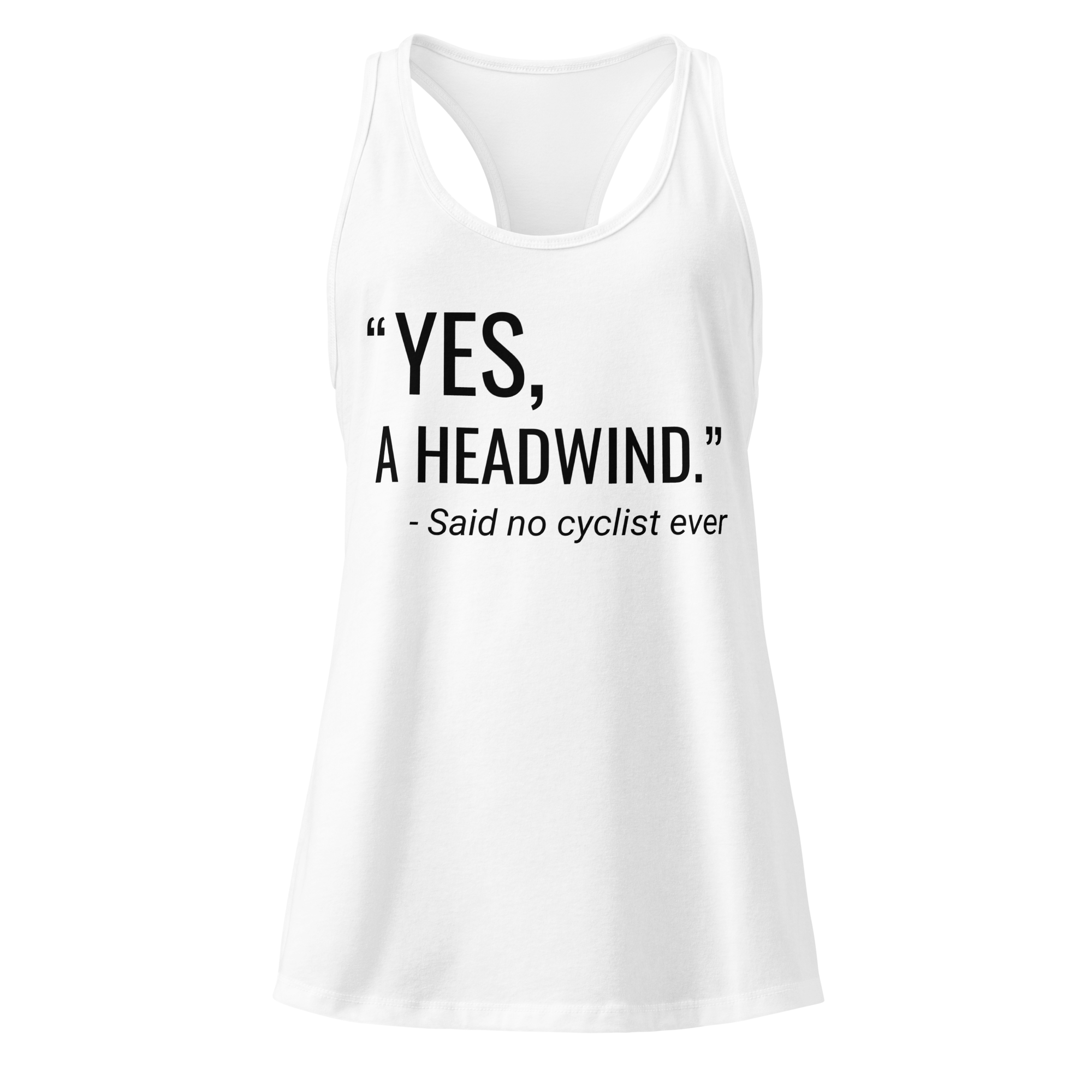 “Yes, A Headwind.” Women’s Racerback Tank Top | Funny Cycling Tank  White / 2XL Cyclist Hive