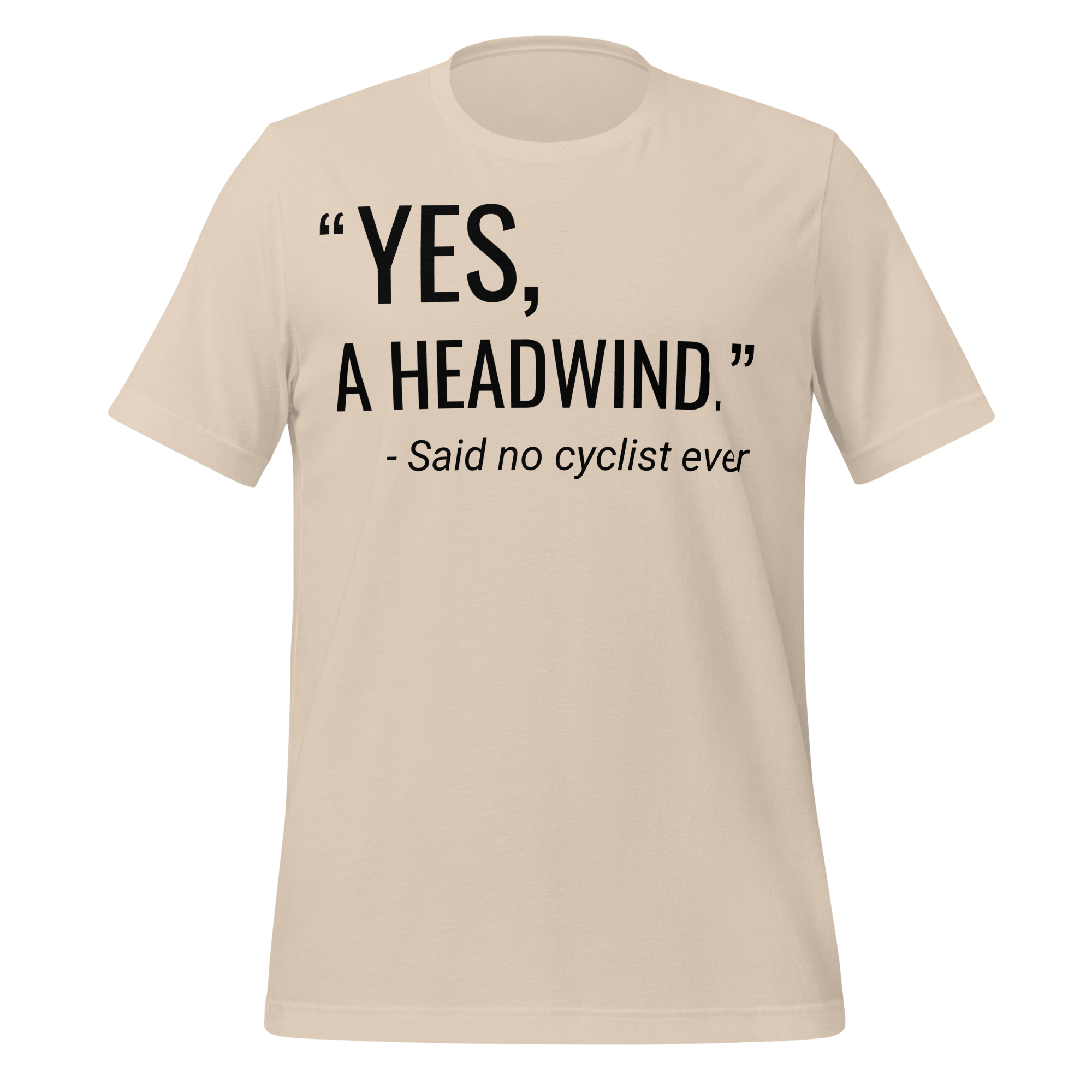“Yes, A Headwind.” Funny Cycling T-Shirt | Bike Humor Tee - Cyclist Hive
