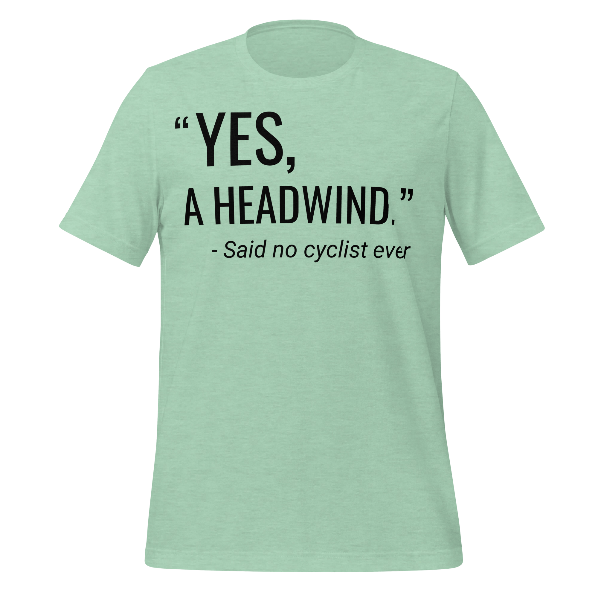 “Yes, A Headwind.” Funny Cycling T-Shirt | Bike Humor Tee - Cyclist Hive