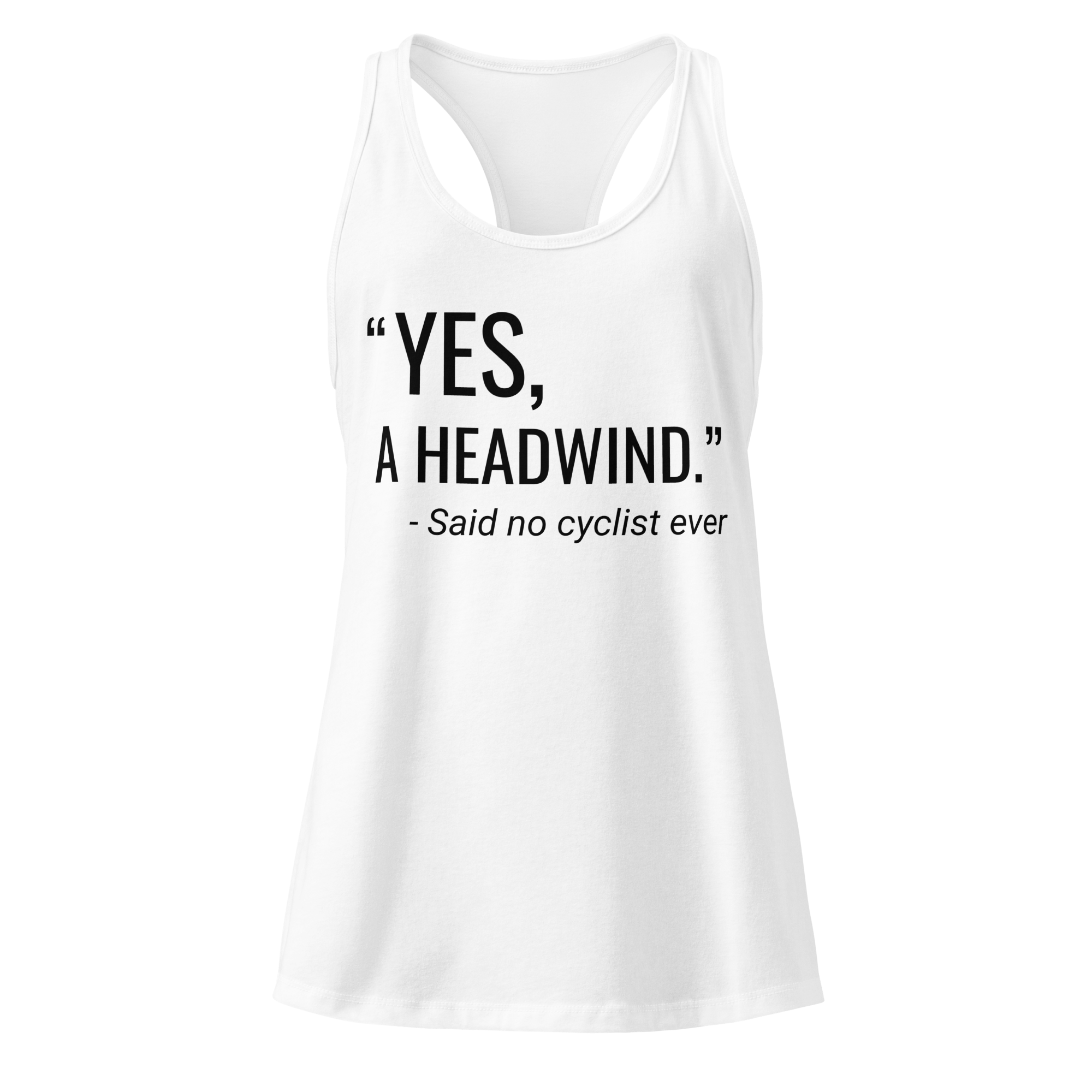 “Yes, A Headwind.” Women’s Racerback Tank Top | Funny Cycling Tank - Cyclist Hive