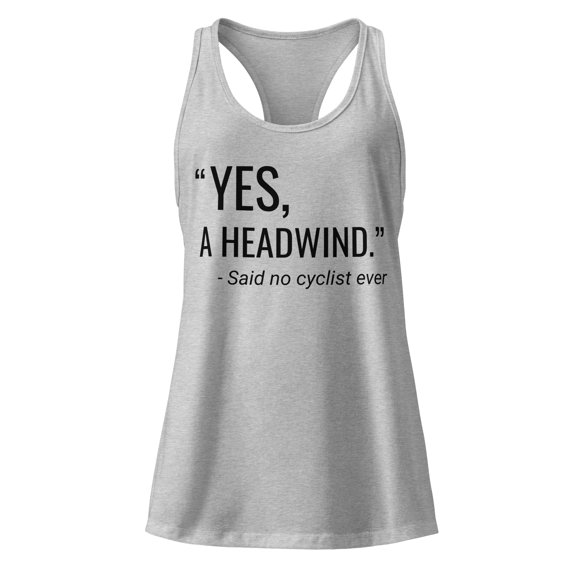 “Yes, A Headwind.” Women’s Racerback Tank Top | Funny Cycling Tank - Cyclist Hive